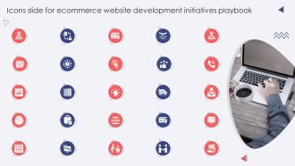Icons Slide For Ecommerce Website Development Initiatives Playbook