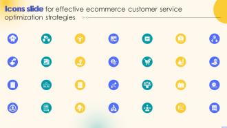 Icons Slide For Effective Ecommerce Customer Service Optimization Strategies