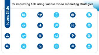 Icons Slide For Improving SEO Using Various Video Marketing Strategies Ppt Icon Microsoft