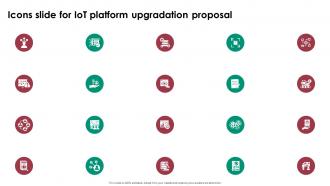 Icons Slide For IOT Platform Upgradation Proposal