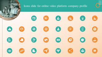 Icons Slide For Online Video Platform Company Profile Cp Cd V