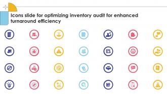 Icons Slide For Optimizing Inventory Audit For Enhanced Turnaround Efficiency