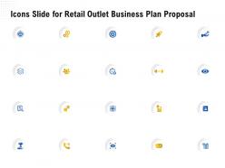 Icons slide for retail outlet business plan proposal ppt powerpoint presentation vector