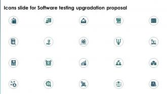 Icons Slide For Software Testing Upgradation Proposal