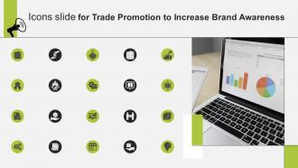 Icons Slide For Trade Promotion To Increase Brand Awareness Strategy SS V