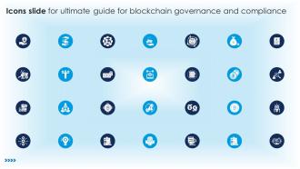 Icons Slide For Ultimate Guide For Blockchain Governance And Compliance BCT SS V