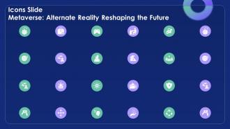 Icons Slide Metaverse Alternate Reality Reshaping The Future AI SS V