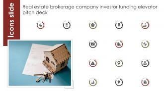 Icons Slide Real Estate Brokerage Company Investor Funding Elevator Pitch Deck Ppt Slides