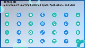 Icons Slide Reinforcement Learning Reinforcement Learning Explained Ppt Slides AI CD V