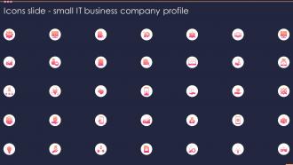 Icons Slide Small It Business Company Profile Ppt File Demonstration