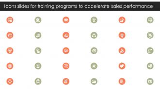 Icons Slides For Training Programs To Accelerate Sales Performance SA SS