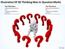 Illustration of 3d thinking man in question marks ppt graphics icons powerpoint