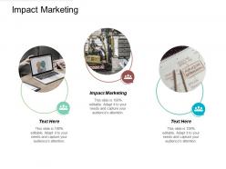 Impact marketing ppt powerpoint presentation file icons cpb