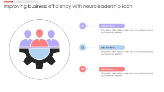 Improving Business Efficiency With Neuroleadership Icon Ppt Sample