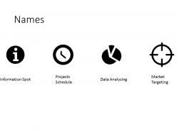 Information spot projects schedule data analyzing market targeting ppt icons graphics