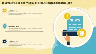 Journalistic Social Media Clickbait Sensationalism Icon Ppt Sample