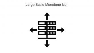 Large Scale Monotone Icon In Powerpoint Pptx Png And Editable Eps Format
