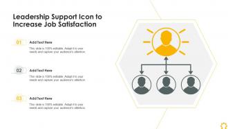 Leadership Support Icon To Increase Job Satisfaction