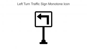 Left Turn Traffic Sign Monotone Icon In Powerpoint Pptx Png And Editable Eps Format