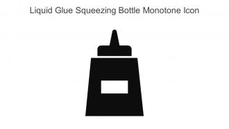Liquid Glue Squeezing Bottle Monotone Icon In Powerpoint Pptx Png And Editable Eps Format