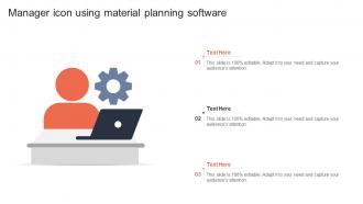 Manager Icon Using Material Planning Software