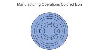 Manufacturing Operations Colored Icon In Powerpoint Pptx Png And Editable Eps Format