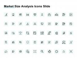 Market size analysis icons slide ppt powerpoint presentation file gridlines