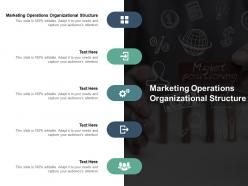 Marketing operations organizational structure ppt powerpoint presentation visual aids icon cpb