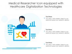 Medical researcher icon equipped with healthcare digitalization technologies
