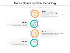 Mobile communication technology ppt powerpoint presentation icon summary cpb