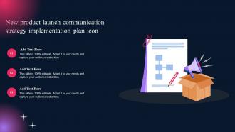 New Product Launch Communication Strategy Implementation Plan Icon