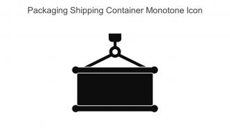 Packaging Shipping Container Monotone Icon in powerpoint pptx png and editable eps format