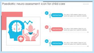 Paediatric Neuro Assessment Icon For Child Care Ppt Presentation