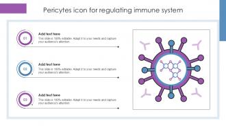 Pericytes Icon For Regulating Immune System Ppt PowerPoint