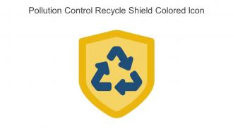 Pollution Control Recycle Shield Colored Icon In Powerpoint Pptx Png And Editable Eps Format