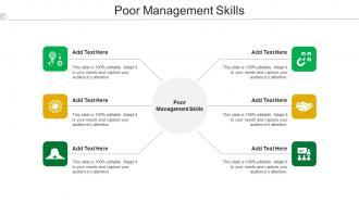 Poor Management Skills Ppt PowerPoint Presentation File Icons Cpb