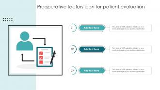 Preoperative Factors Icon For Patient Evaluation Ppt Sample