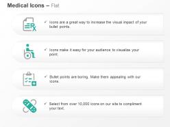 Prescription wheel chair medical report band aid ppt icons graphics
