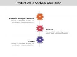 Product value analysis calculation ppt powerpoint presentation icon shapes cpb