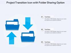 Project transition icon with folder sharing option