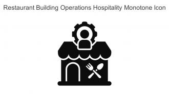 Restaurant Building Operations Hospitality Monotone Icon In Powerpoint Pptx Png And Editable Eps Format