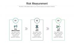 Risk measurement ppt powerpoint presentation infographics icons cpb