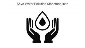 Save Water Pollution Monotone Icon In Powerpoint Pptx Png And Editable Eps Format