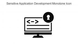 Sensitive Application Development Monotone Icon In Powerpoint Pptx Png And Editable Eps Format
