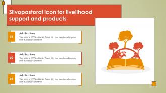 Silvopastoral Icon For Livelihood Support And Products Ppt Slides