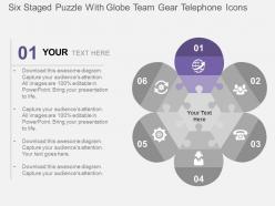 Six staged puzzle with globe team gear telephone icons flat powerpoint design