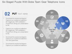 Six staged puzzle with globe team gear telephone icons flat powerpoint design
