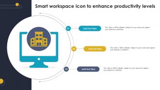 Smart Workspace Icon To Enhance Productivity Levels Ppt Example