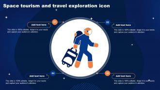 Space Tourism And Travel Exploration Icon Ppt Presentation