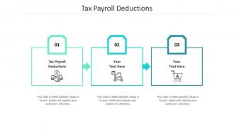 Tax payroll deductions ppt powerpoint presentation icon professional cpb